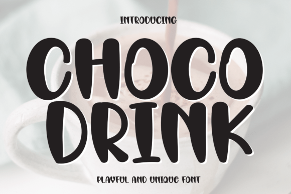 Choco Drink Font for Creative Design