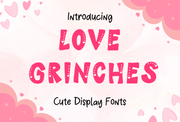 Love Grinches Font for Business Branding